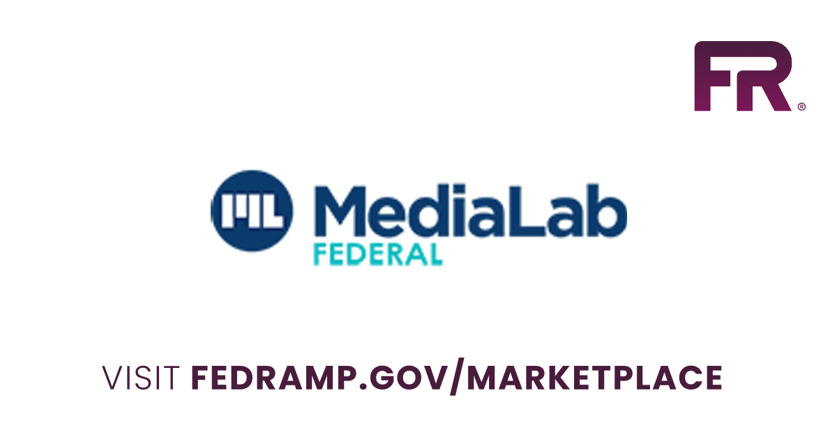 MediaLab Federal | FedRAMP Marketplace